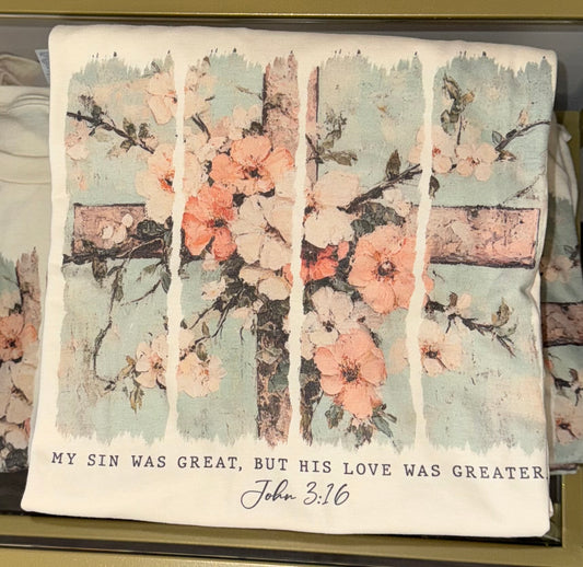 My Sin Was Great Tshirt