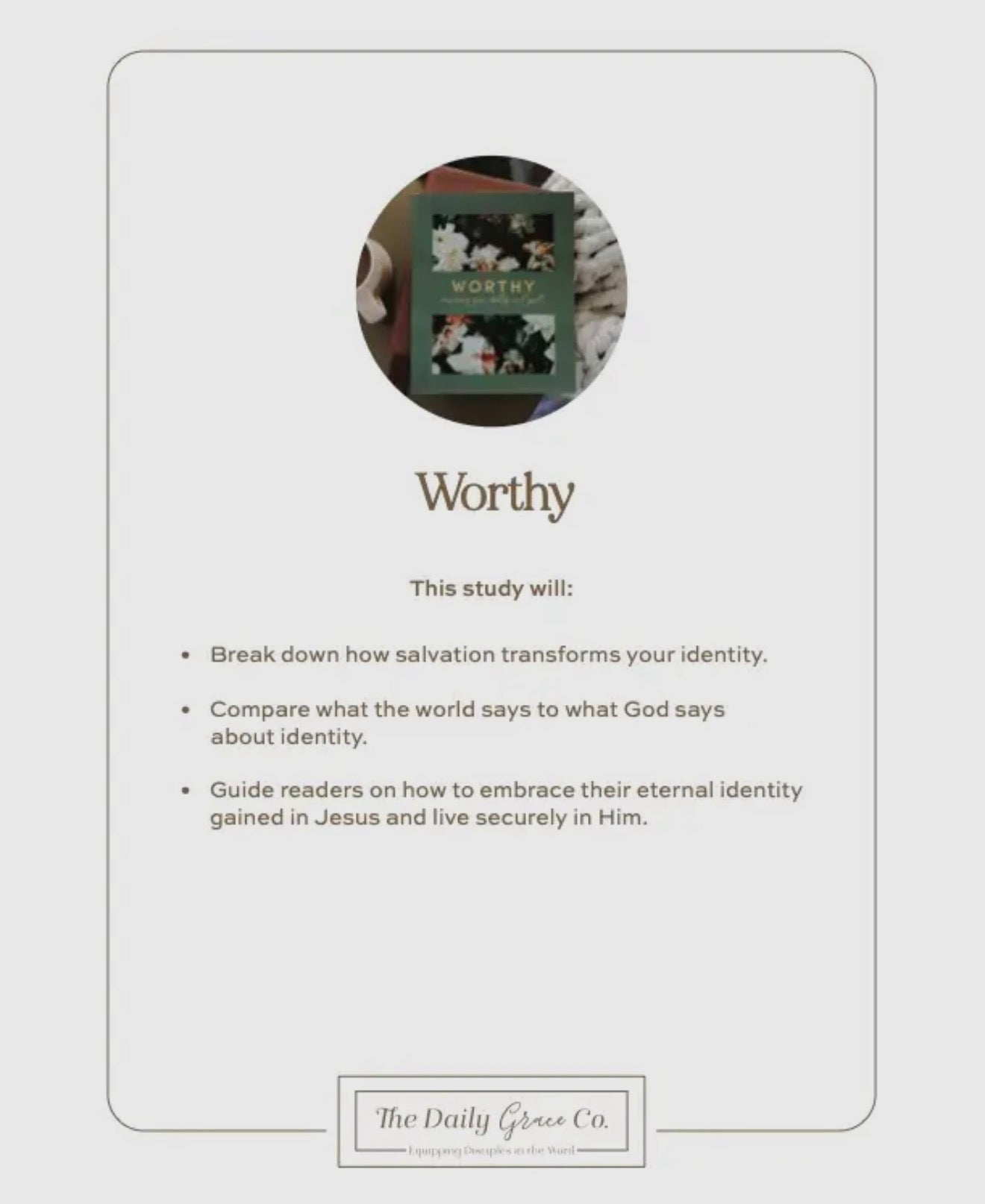 Worthy Bible Study