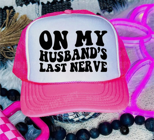 On my husbands last nerve hat